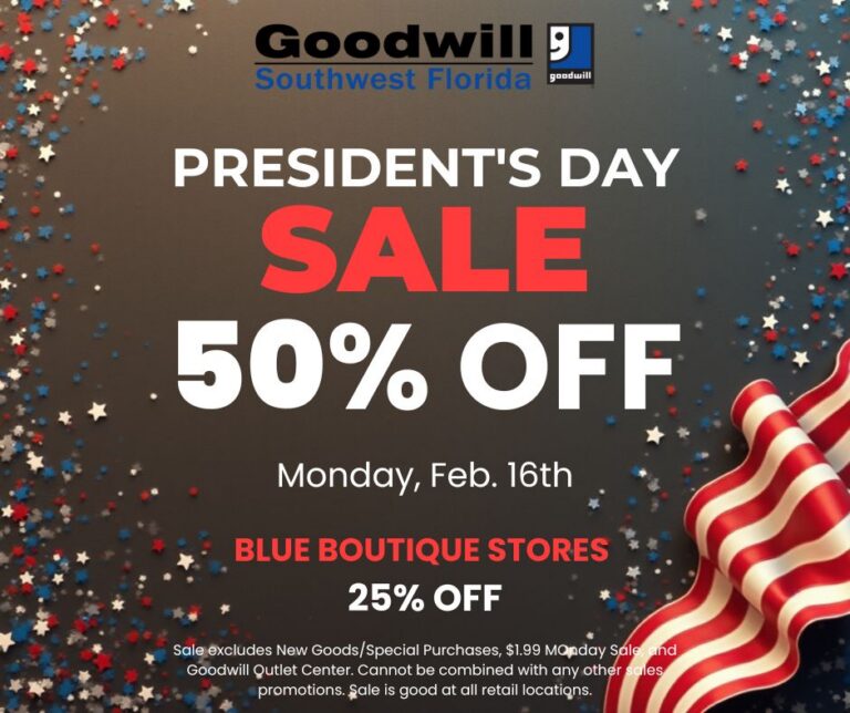 President’s Day Sale 50% OFF - Goodwill Southwest Florida
